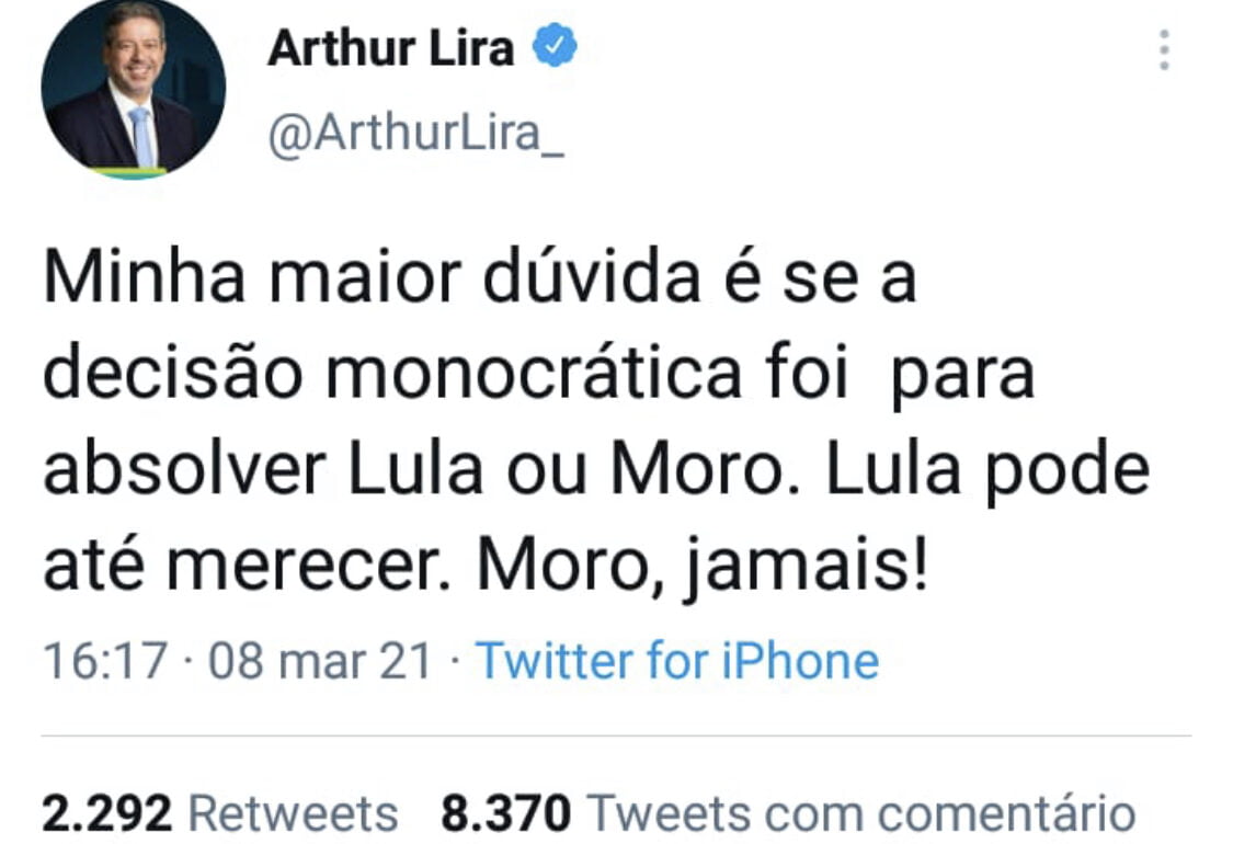 ARTHUR LIRA: “Foi para absolver Lula ou para absolver Moro?”