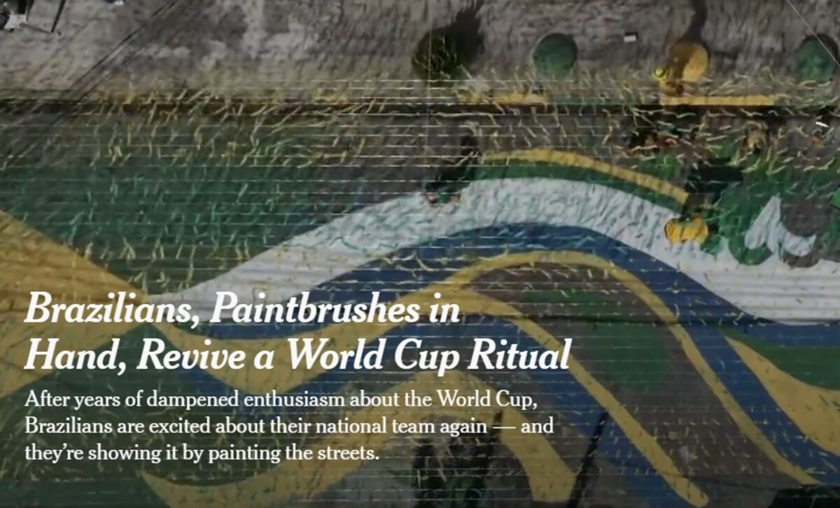 Tradição das ruas pintadas para a Copa ganha destaque em reportagem do The New York Times
